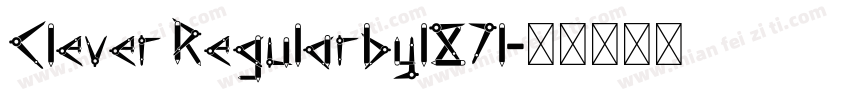 Clever Regularby1871字体转换